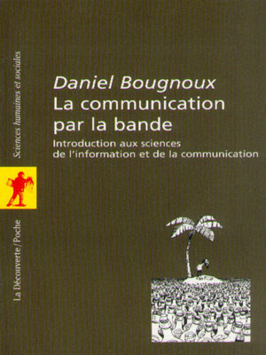 cover image of La communication par la bande